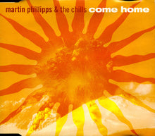 Load image into Gallery viewer, Martin Phillipps &amp; The Chills* : Come Home (CD, Single)
