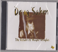 Load image into Gallery viewer, Doug Sahm : The Return Of Wayne Douglas (CD, Album)
