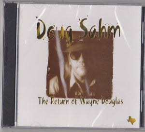 Doug Sahm : The Return Of Wayne Douglas (CD, Album)