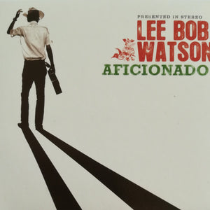 Lee Bob Watson : Aficionado! (CD, Album, Dig)