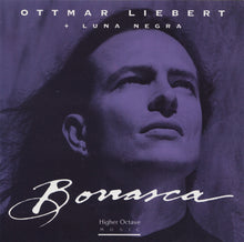 Load image into Gallery viewer, Ottmar Liebert + Luna Negra* : Borrasca (CD, Album, RE)
