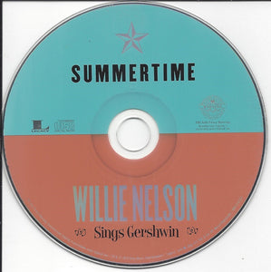 Willie Nelson : Summertime: Willie Nelson Sings Gershwin (CD, Album, Dig)
