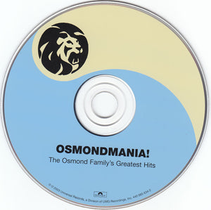 The Osmonds, Donny Osmond, Donny & Marie Osmond, Marie Osmond : Osmondmania! The Osmond Family's Greatest Hits (CD, Comp)