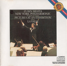 Load image into Gallery viewer, Zubin Mehta, New York Philharmonic Orchestra* - Mussorgsky* / Ravel* : Pictures At An Exhibition / La Valse (CD, RE)
