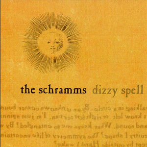The Schramms : Dizzy Spell (CD, Album)