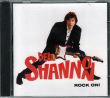 Load image into Gallery viewer, Del Shannon : Rock On! (CD, Album, RE)
