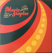 Load image into Gallery viewer, Mavis Staples : Livin&#39; On A High Note (LP, Album)
