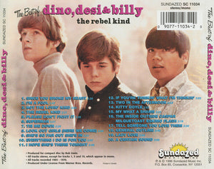 Dino, Desi & Billy : The Best Of Dino, Desi & Billy The Rebel Kind (CD, Comp)