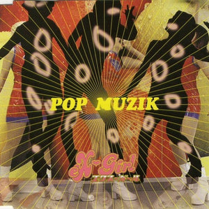 eX-Girl : Pop Muzik (CD, Single)
