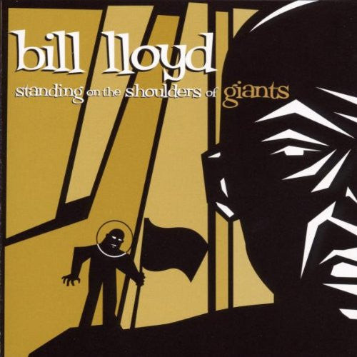 Bill Lloyd (3) : Standing On The Shoulders Of Giants (HDCD, Album)