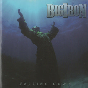 Big Iron : Falling Down (CD, Album)