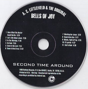 A. C. Littlefield & The Original Bells Of Joy* : Second Time Around (CD, Album)