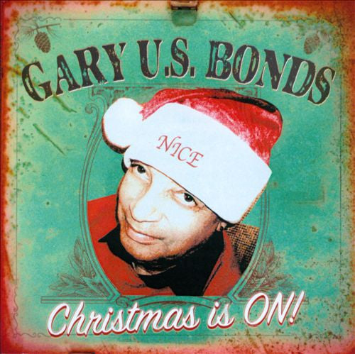 Gary U.S. Bonds : Christmas Is ON! (CD, Album)