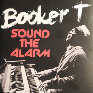 Booker T* : Sound The Alarm (CD, Album)