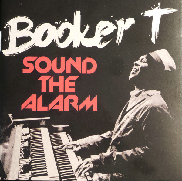 Booker T* : Sound The Alarm (CD, Album)