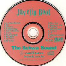 Load image into Gallery viewer, Javelin Boot : The Schwa Sound Plus The Mauve Album (CD, Comp)
