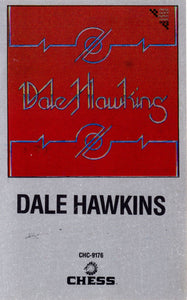 Dale Hawkins : Dale Hawkins (Cass, Comp)