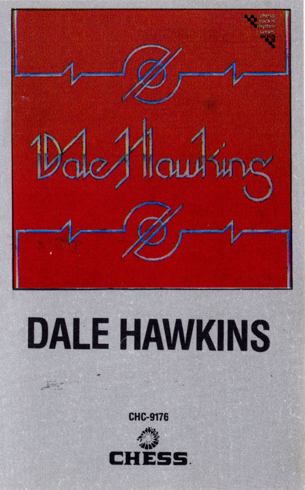Dale Hawkins : Dale Hawkins (Cass, Comp)