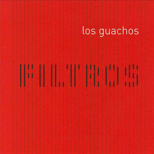 Guillermo Klein | Los Guachos : Filtros (CD)