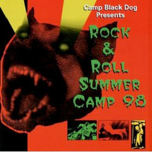 Load image into Gallery viewer, Various : Camp Black Dog Presents Rock &amp; Roll Summer Camp &#39;98 (CD)
