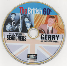 Load image into Gallery viewer, Mike Pender&#39;s Searchers, Gerry And The Pacemakers* : The British 60s (CD, Comp)
