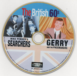 Mike Pender's Searchers, Gerry And The Pacemakers* : The British 60s (CD, Comp)