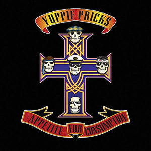 Yuppie Pricks : Appetite For Consumption (LP, Album, Ltd, "Mo)
