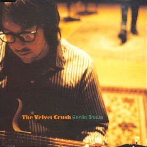 Velvet Crush : Gentle Breeze (CD, Single)