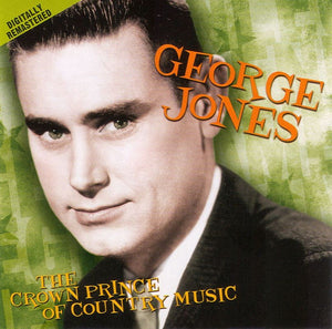 George Jones (2) : The Crown Prince Of Country Music (CD, Comp, RM)