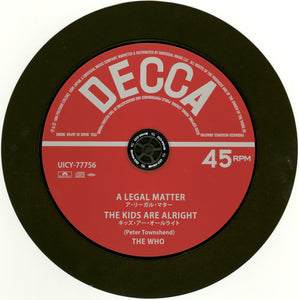 ザ・フー* = The Who : リーガル・マター/キッズ・ア・オールライト = A Legal Matter / The Kids Are Alright (CD, Single, Mono, Ltd, RE, 7" )