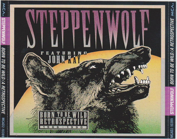 Steppenwolf Featuring John Kay Born To Be Wild A Retrospective 2xCD Comp RM