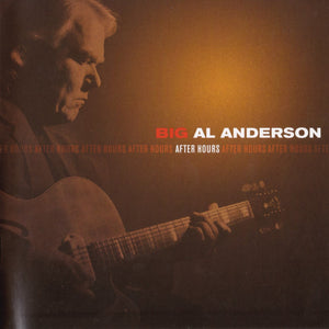 Big Al Anderson* : After Hours (CD, Album)