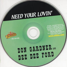Load image into Gallery viewer, Don Gardner And Dee Dee Ford : I Need Your Lovin&#39; (CD, Album, RE)
