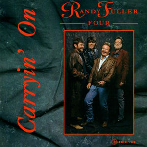Randy Fuller Four : Carryin` On (CD, Album)