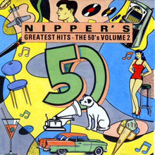 Load image into Gallery viewer, Various : Nipper&#39;s Greatest Hits - The 50&#39;s Volume 2 (CD, Comp)
