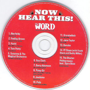 Various : Now Hear This! (15 Great Tunes Hand-Picked By The Word) (CD, Comp, Promo, Car)