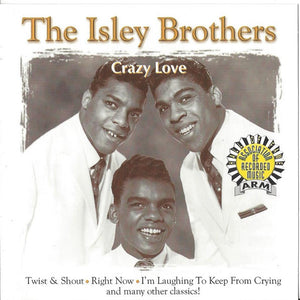 The Isley Brothers : Crazy Love (CD, Album, Comp)