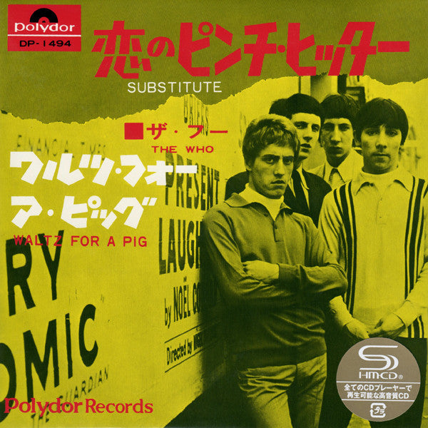 ザ・フー* = The Who : 恋のピンチ・ヒッター/ワルツ・フォー・ザ・ピッグ = Substitute / Waltz For A Pig (CD, Single, Ltd, RE, RM, 7