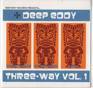 The Invisible Surfers / The Twang-O-Matics / El Pincho : Deep Eddy Three - Way Vol.1 (CD, MiniAlbum)