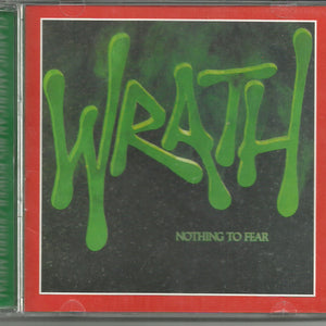 Wrath (6) : Nothing To Fear (CD, Album)
