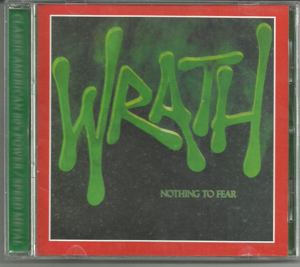 Wrath (6) : Nothing To Fear (CD, Album)