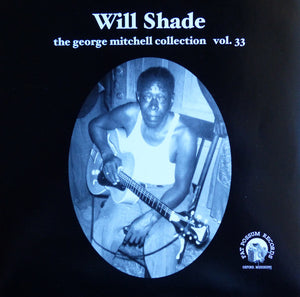 Will Shade : The George Mitchell Collection Vol. 33 (7")