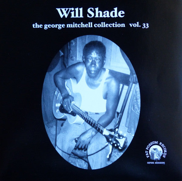 Will Shade : The George Mitchell Collection Vol. 33 (7