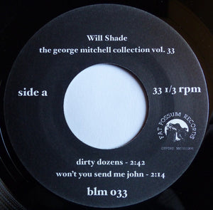 Will Shade : The George Mitchell Collection Vol. 33 (7")