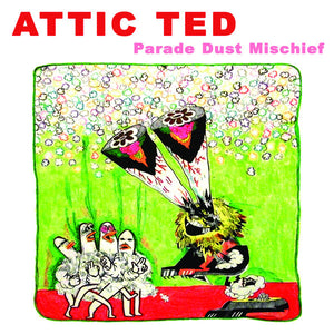 Attic Ted : Parade Dust Mischief (LP, Mul)