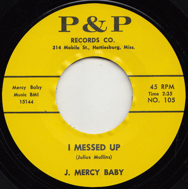 J. Mercy Baby : I Tried It / I Messed Up (7