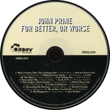 Load image into Gallery viewer, John Prine : For Better, Or Worse (CD, Album)
