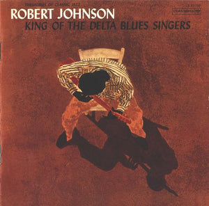 Robert Johnson : King Of The Delta Blues Singers (CD, Comp, RE, RM)