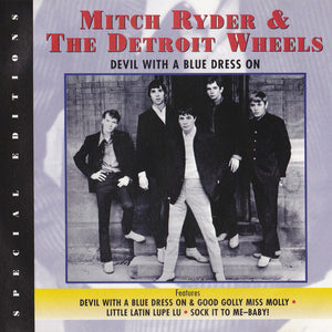 Mitch Ryder & The Detroit Wheels : Devil With A Blue Dress On (CD, Comp)