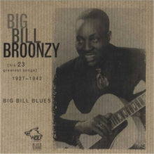 Load image into Gallery viewer, Big Bill Broonzy : Big Bill Blues [His 23 Greatest Songs] 1927-1942  (CD, Comp, Mono)
